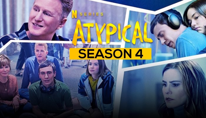 Atypical Season 4