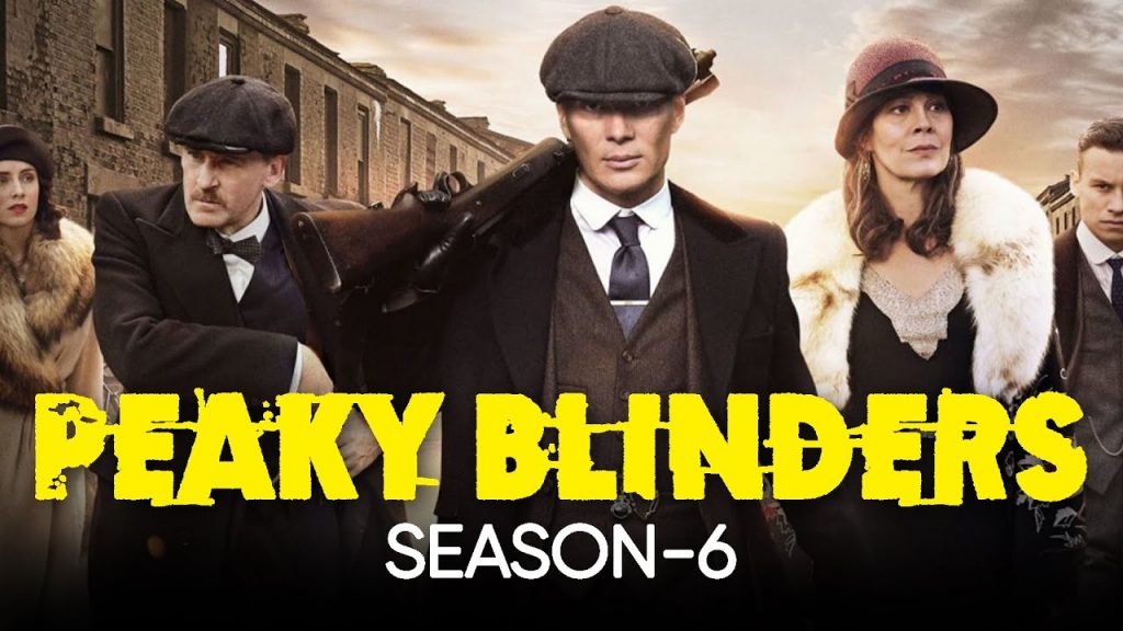 Peaky Blinder Season 6: Here’s Everything We Know About the Upcoming Season