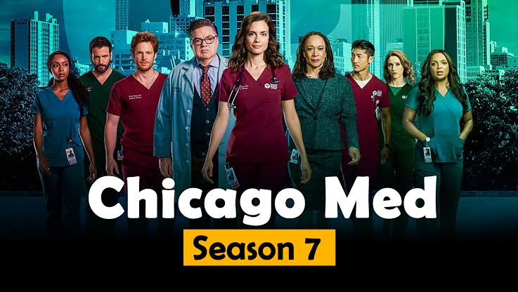 Chicago Med Season 7 Release Date, Cast and Everything Revealed