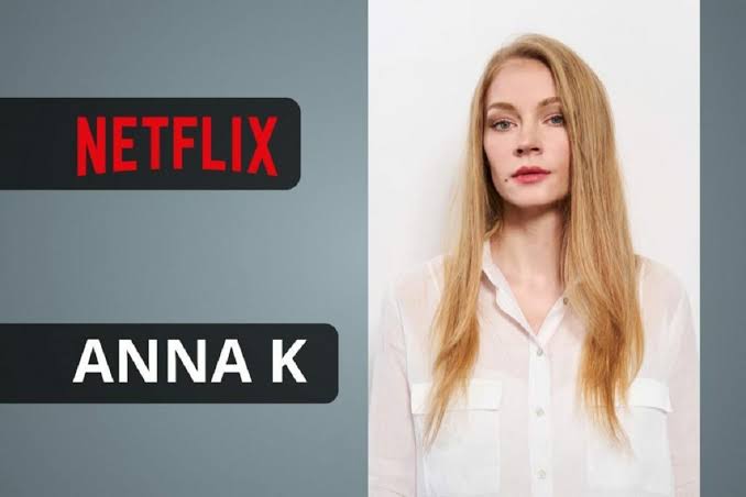 Anna K Release Date, Cast & Plotline