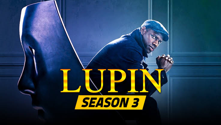 Lupin Season 3: When will Netflix's French Drama Return for Another Season?